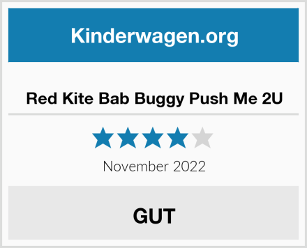  Red Kite Bab Buggy Push Me 2U Test